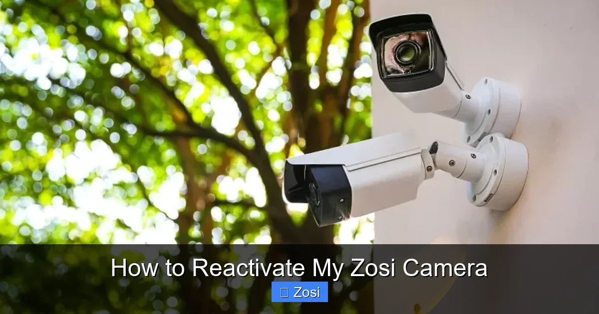 How to Reactivate My Zosi Camera