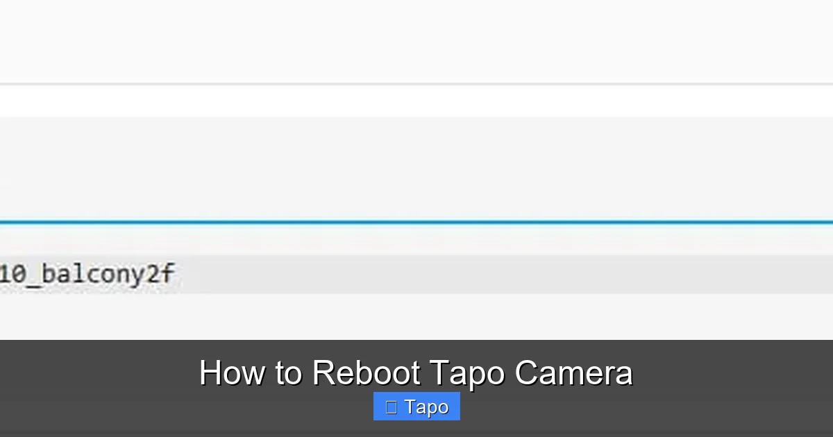 How to Reboot Tapo Camera