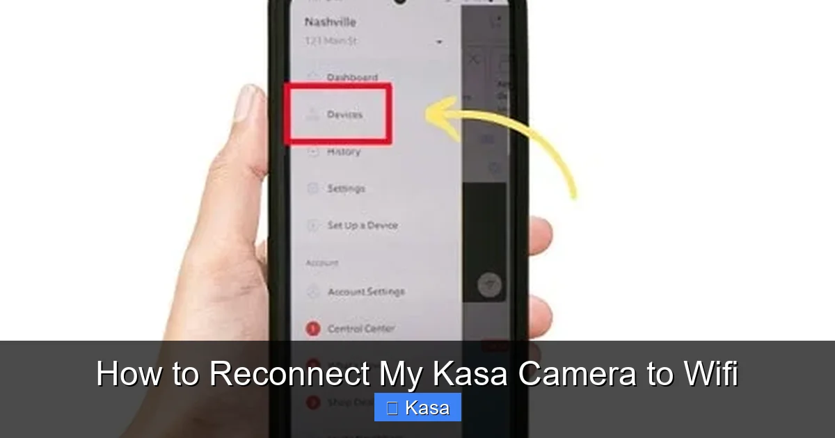 How to Reconnect My Kasa Camera to Wifi