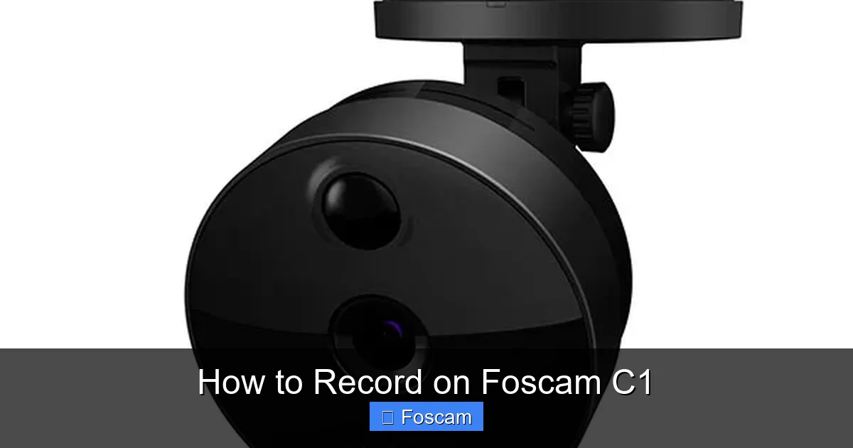 How to Record on Foscam C1