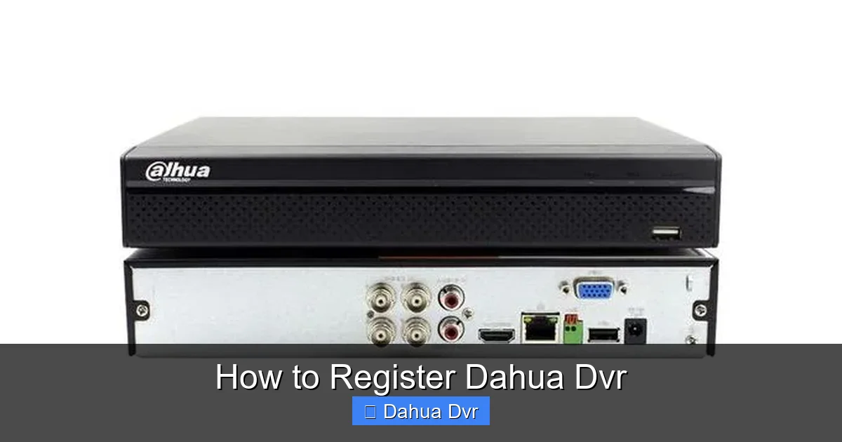 How to Register Dahua Dvr