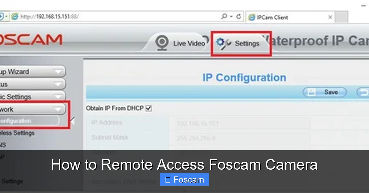 How to Remote Access Foscam Camera