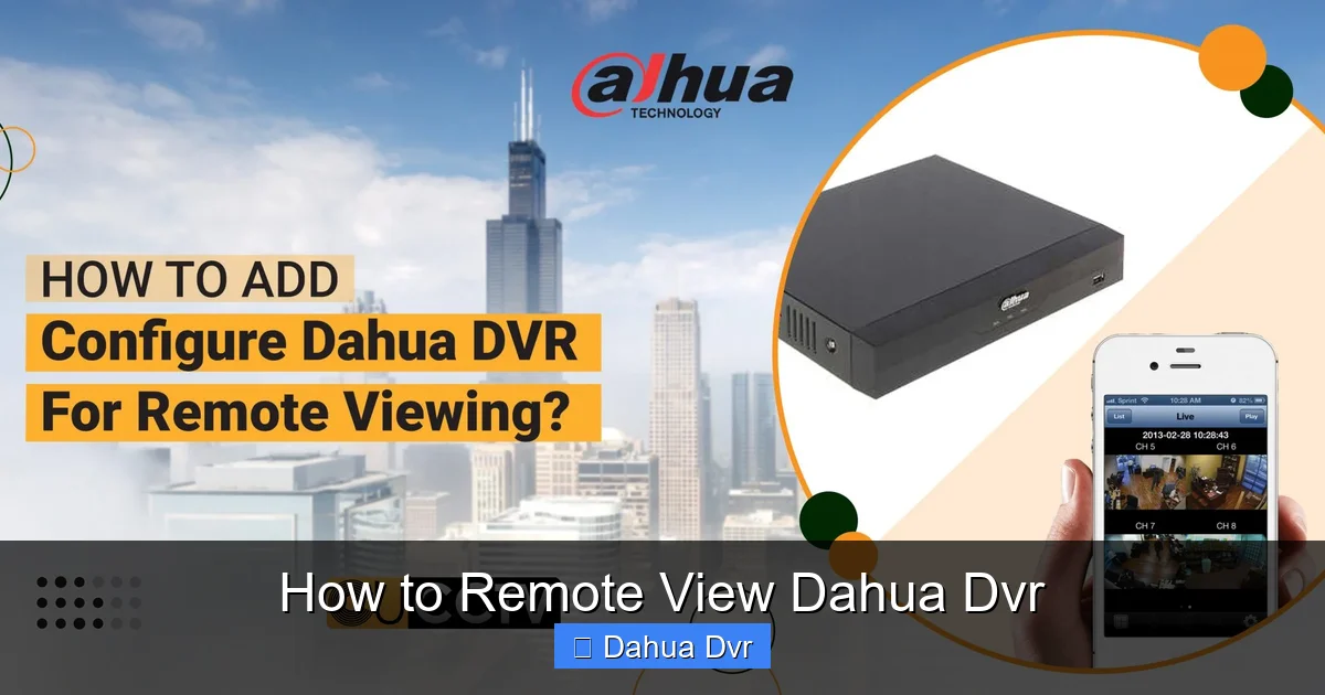 How to Remote View Dahua Dvr