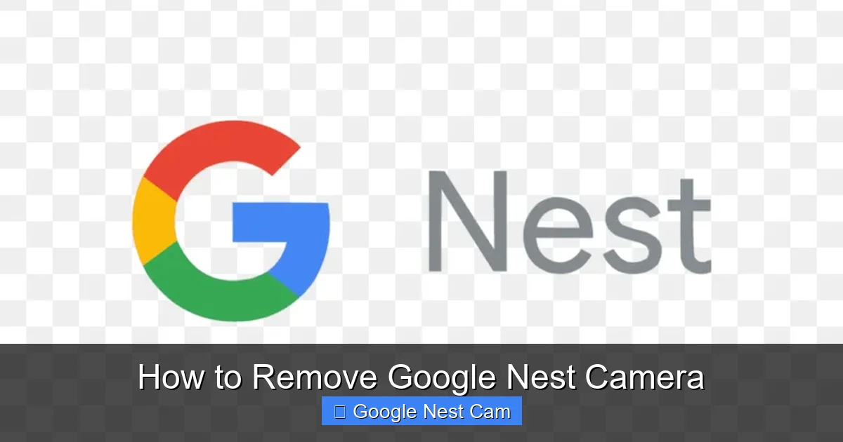 How to Remove Google Nest Camera