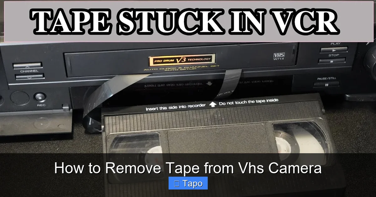 How to Remove Tape from Vhs Camera