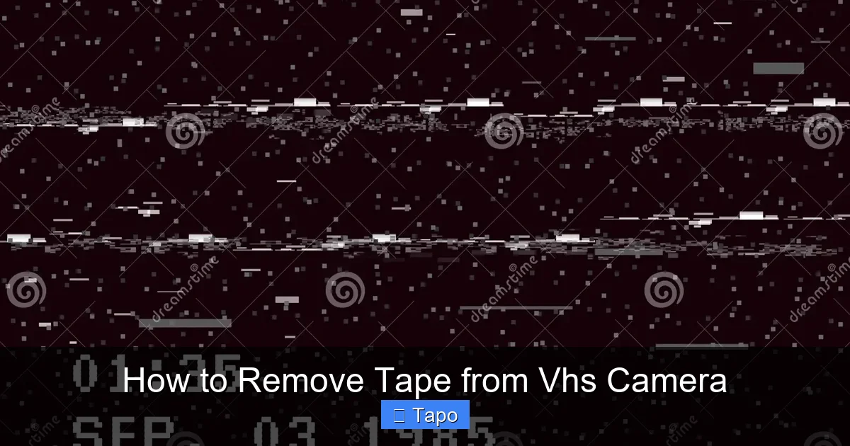 How to Remove Tape from Vhs Camera