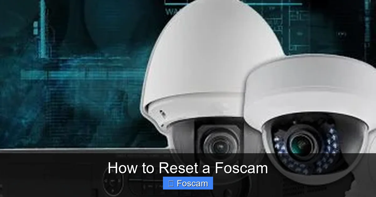 How to Reset a Foscam