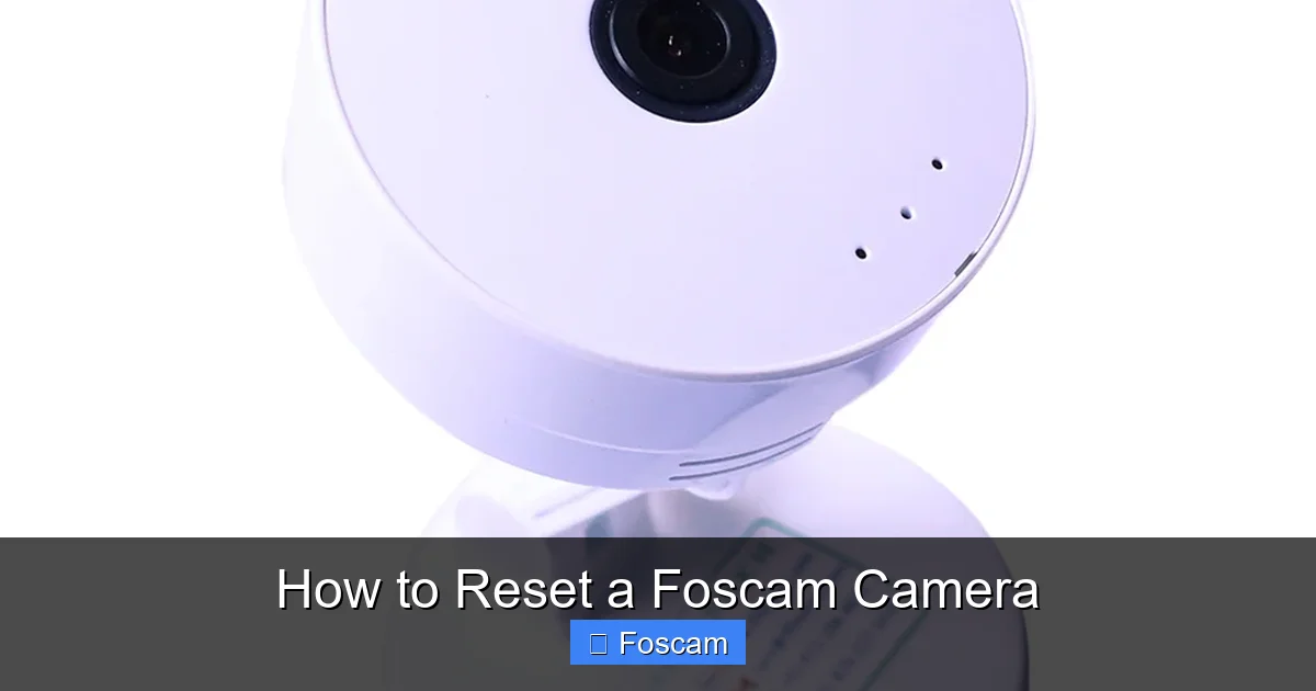 How to Reset a Foscam Camera