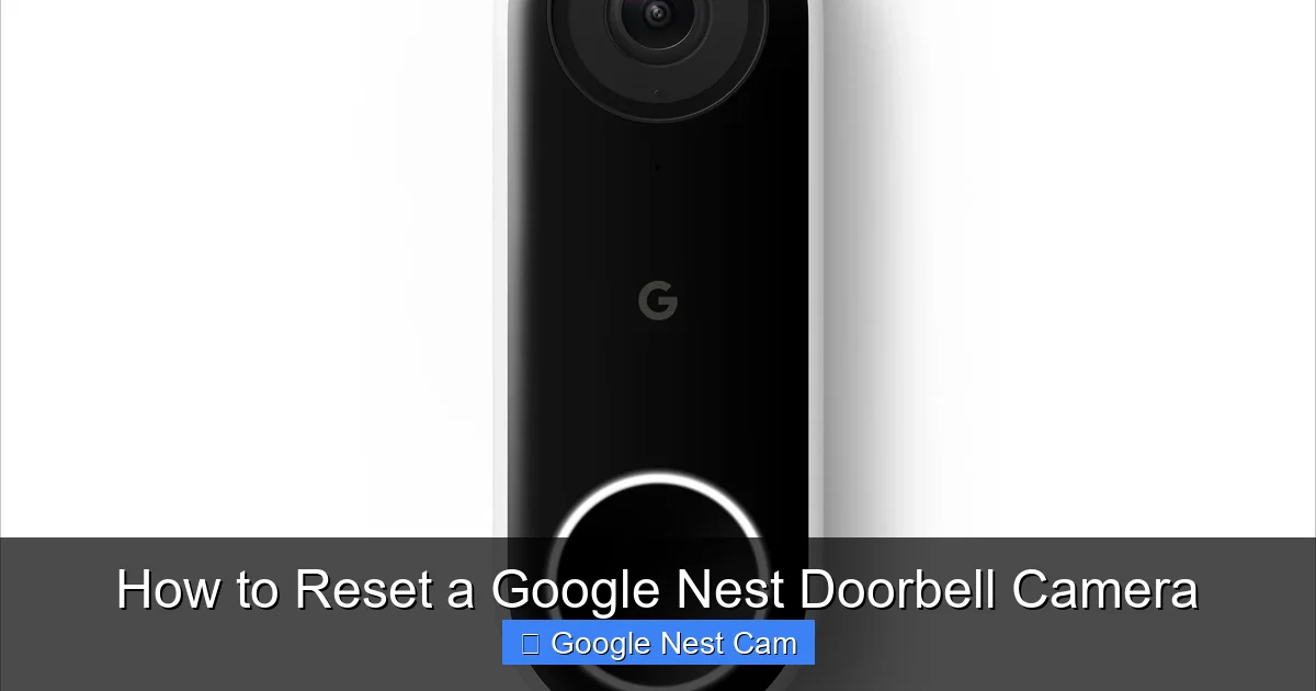 How to Reset a Google Nest Doorbell Camera