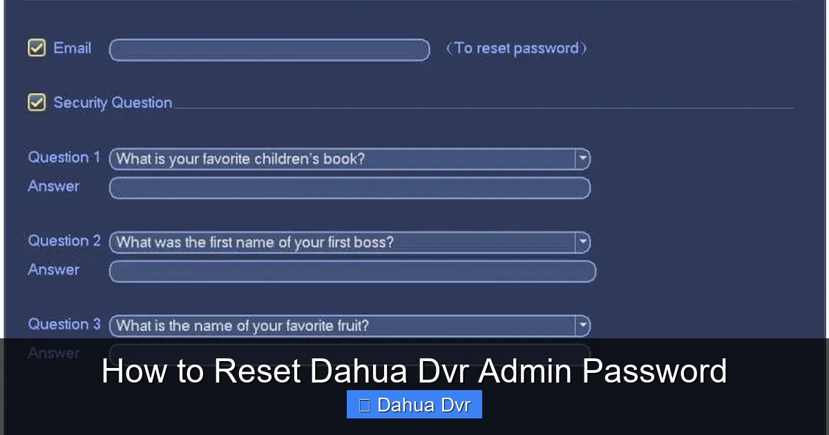 How to Reset Dahua Dvr Admin Password