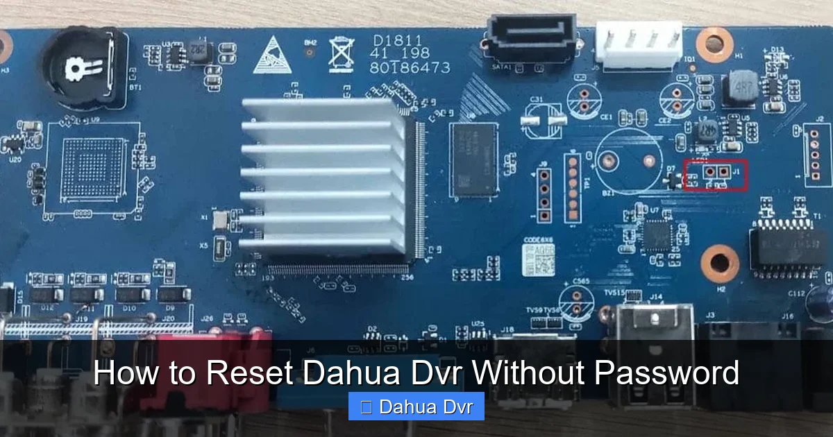 How to Reset Dahua Dvr Without Password