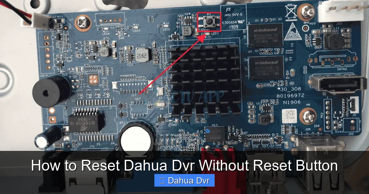 How to Reset Dahua Dvr Without Reset Button