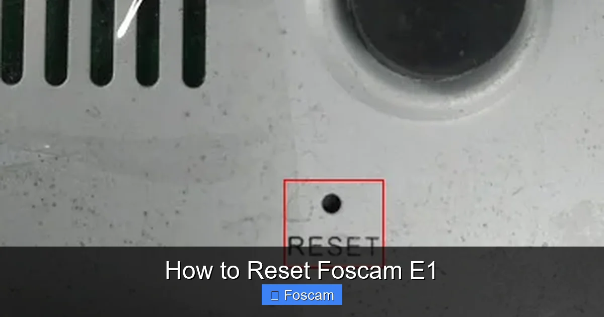 How to Reset Foscam E1