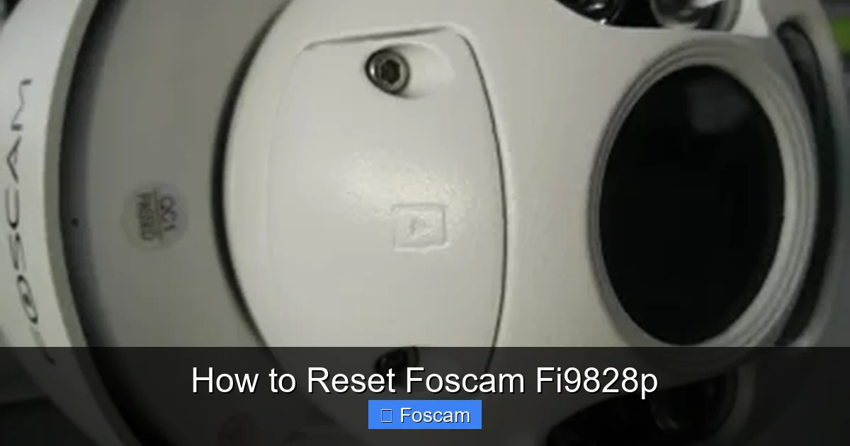 How to Reset Foscam Fi9828p