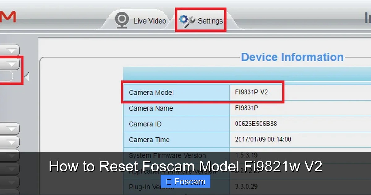 How to Reset Foscam Model Fi9821w V2