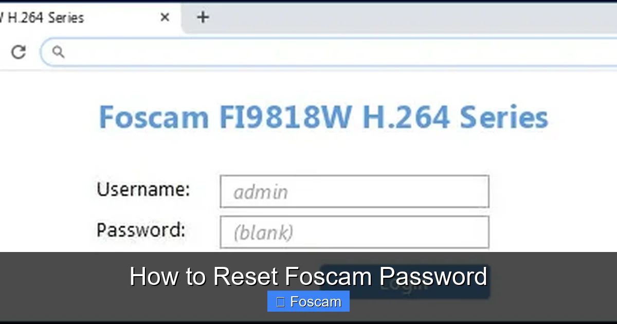 How to Reset Foscam Password