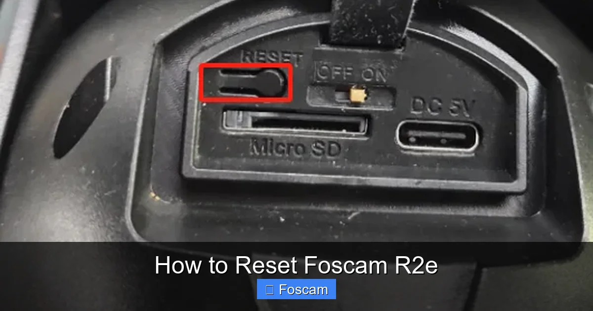 How to Reset Foscam R2e
