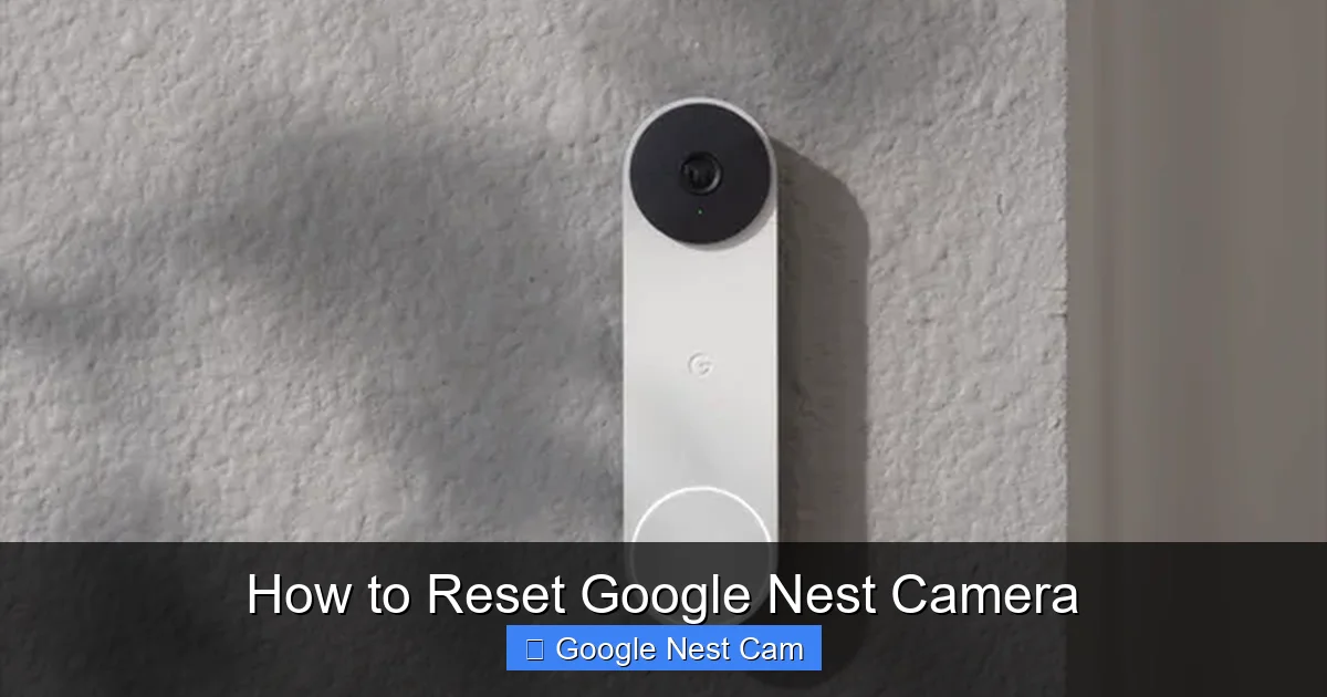 How to Reset Google Nest Camera
