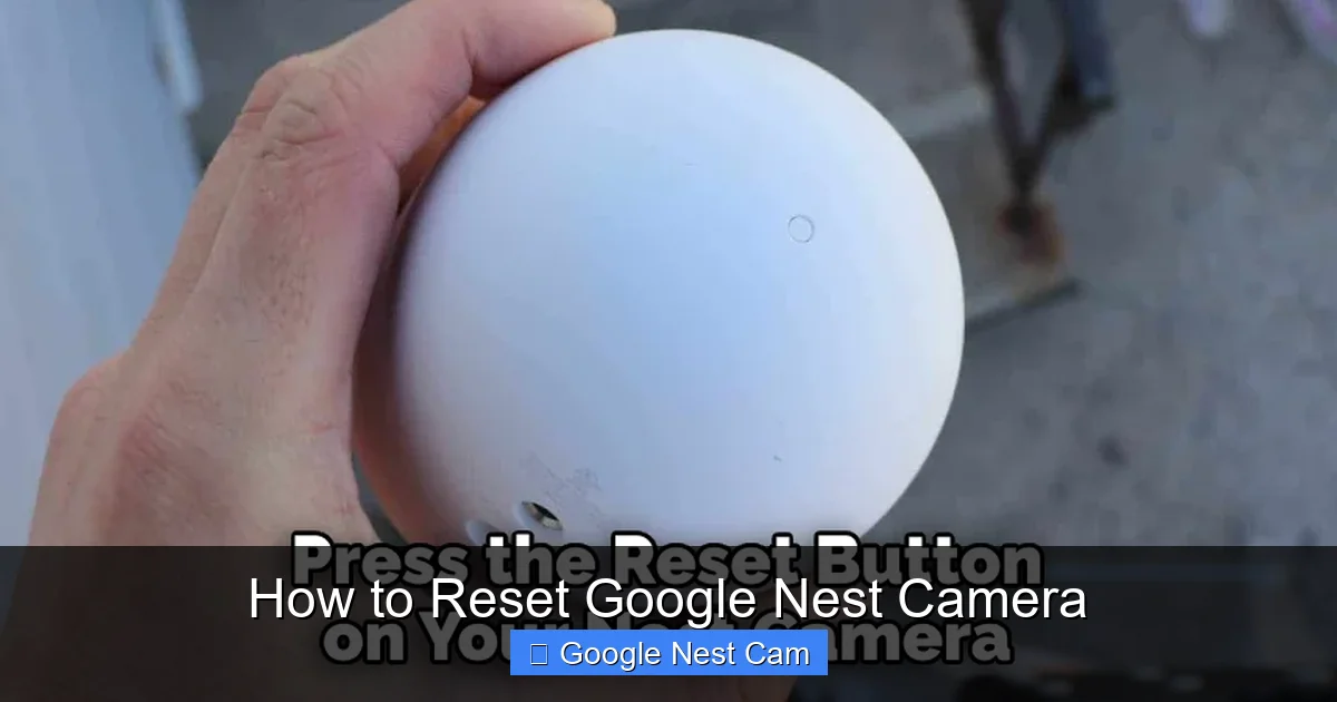 How to Reset Google Nest Camera