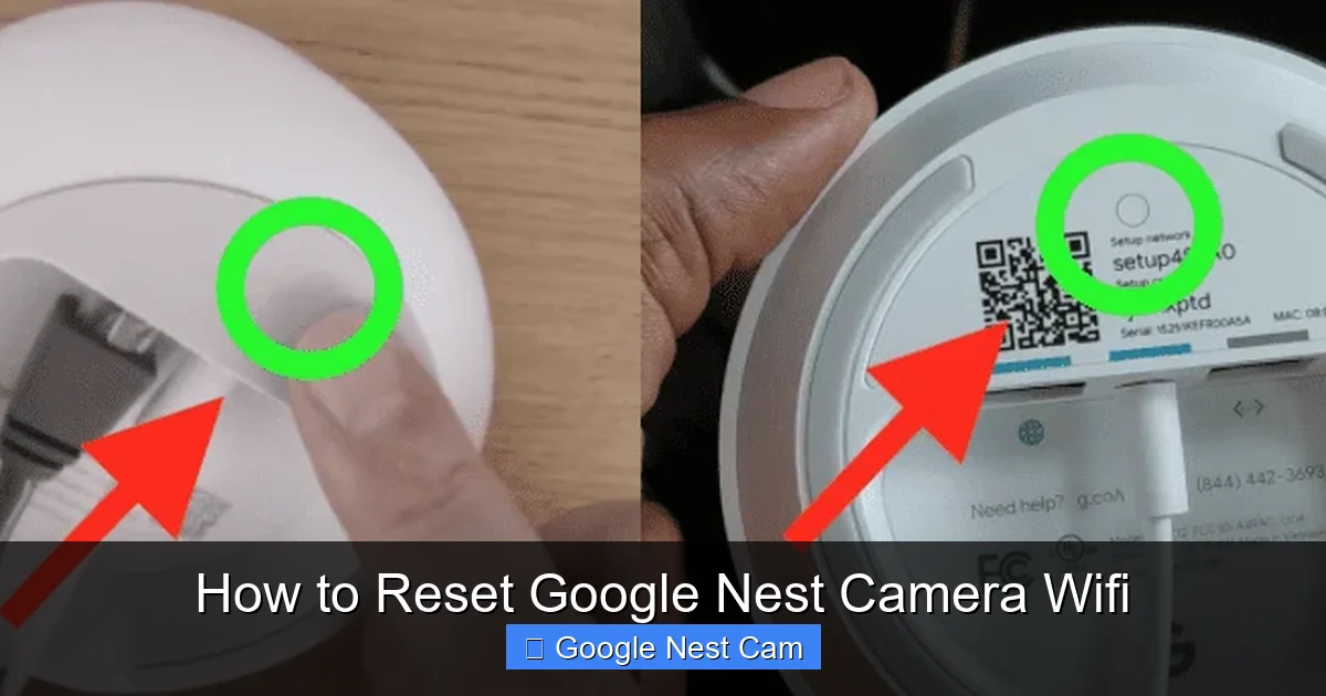 How to Reset Google Nest Camera Wifi