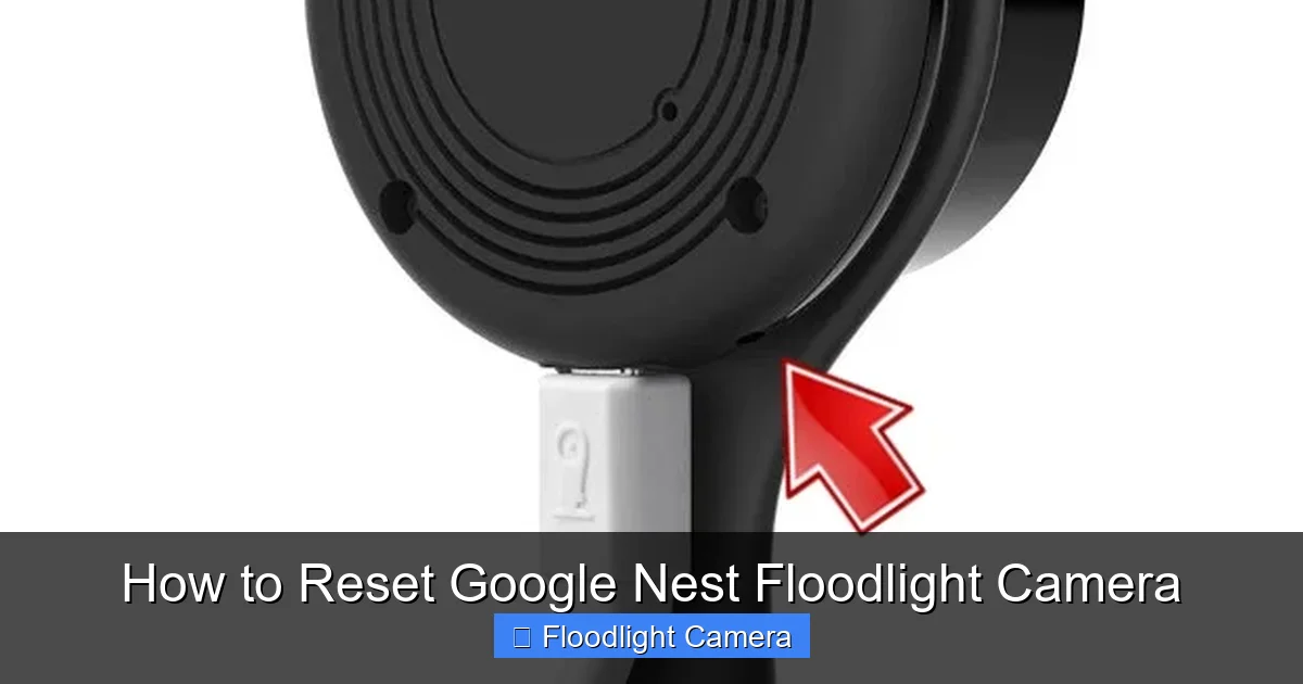 How to Reset Google Nest Floodlight Camera