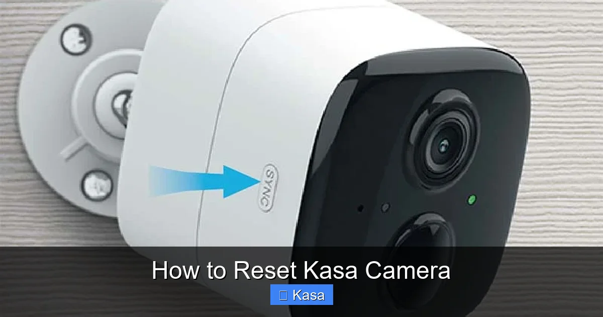 How to Reset Kasa Camera