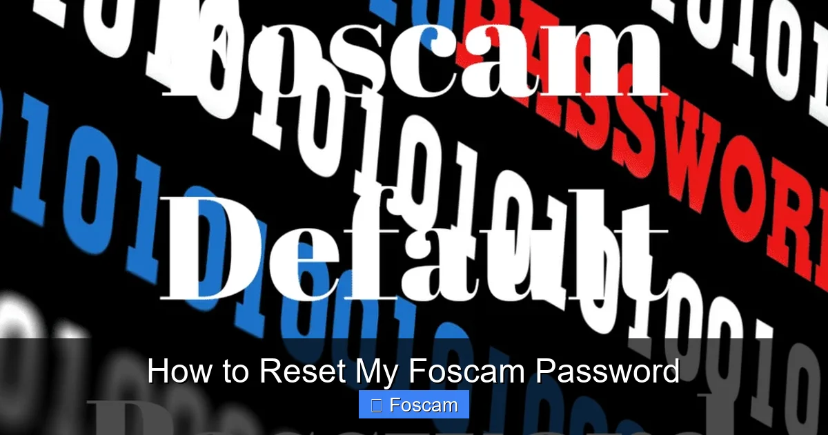 How to Reset My Foscam Password