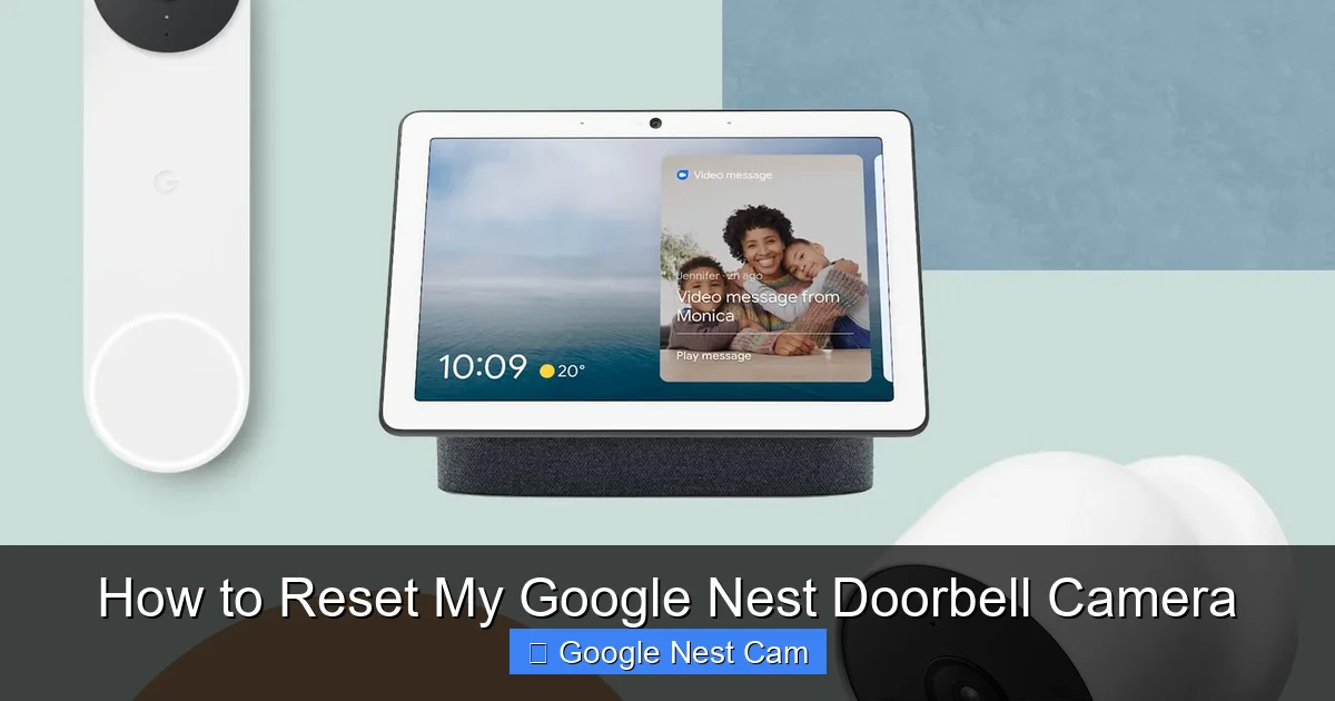 How to Reset My Google Nest Doorbell Camera