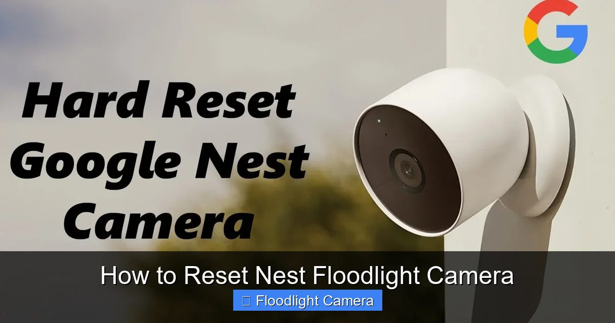 How to Reset Nest Floodlight Camera