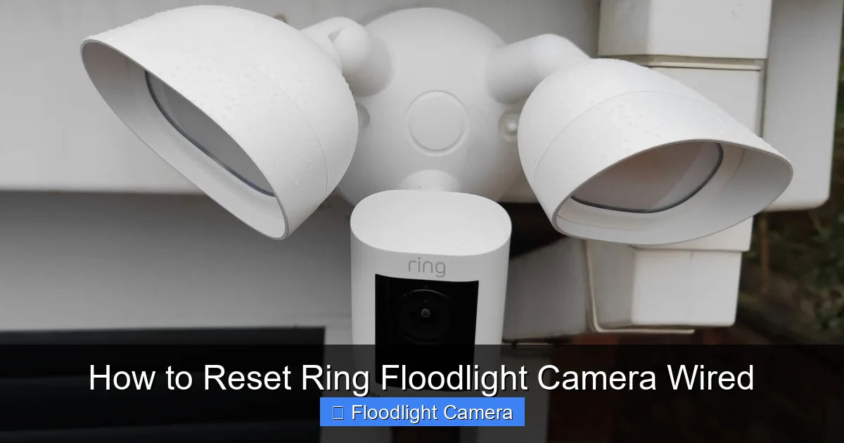 How to Reset Ring Floodlight Camera Wired