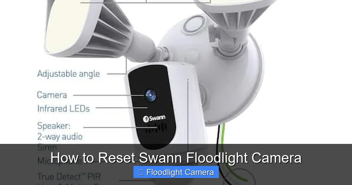 How to Reset Swann Floodlight Camera