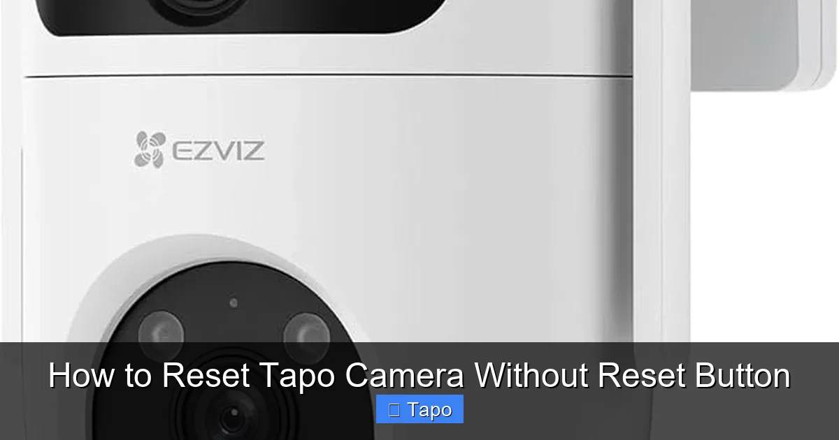 How to Reset Tapo Camera Without Reset Button