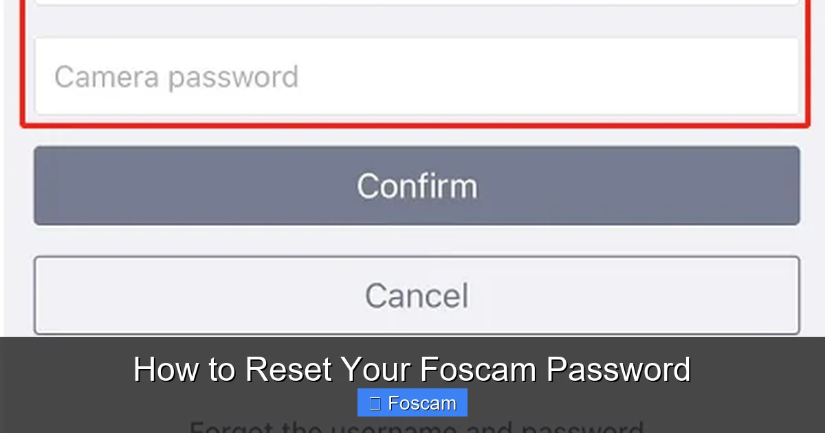 How to Reset Your Foscam Password