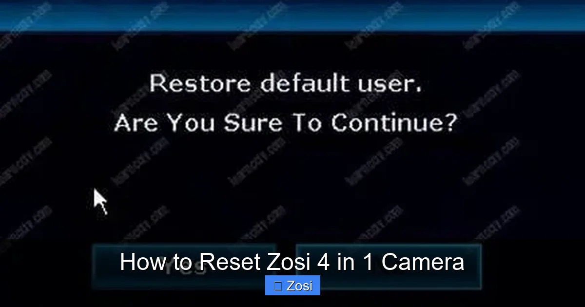 How to Reset Zosi 4 in 1 Camera