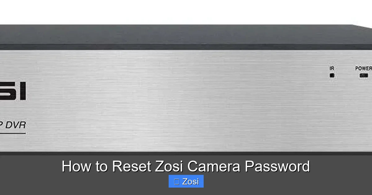How to Reset Zosi Camera Password