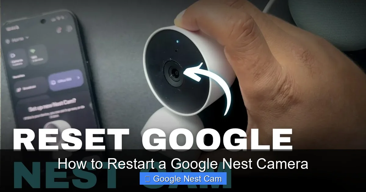 How to Restart a Google Nest Camera