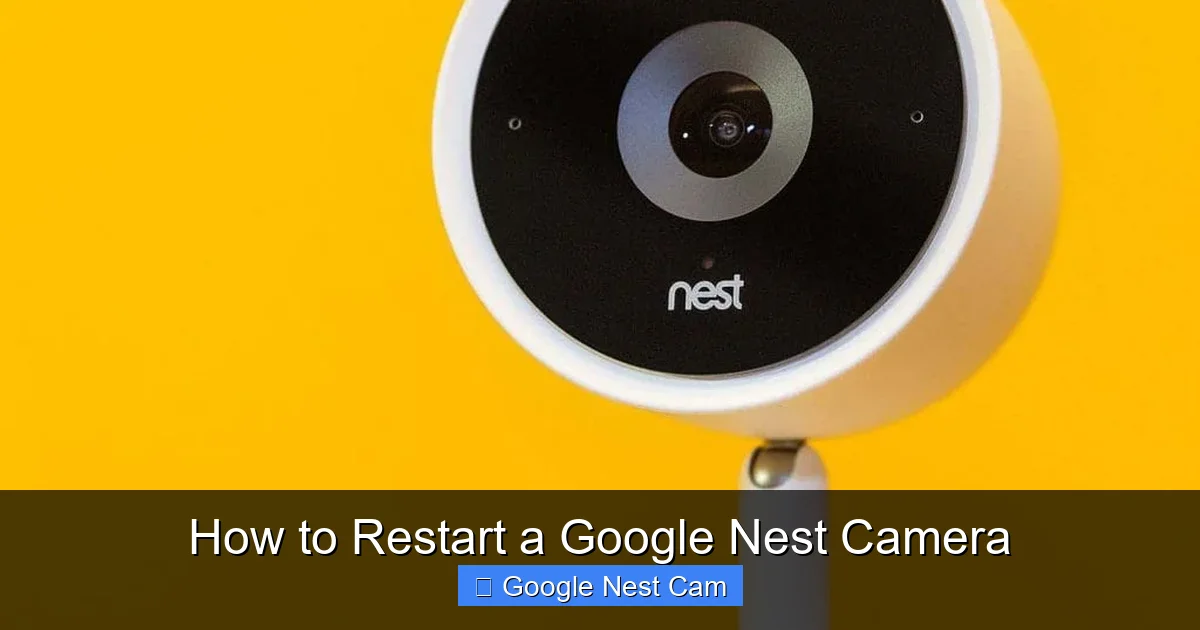 How to Restart a Google Nest Camera