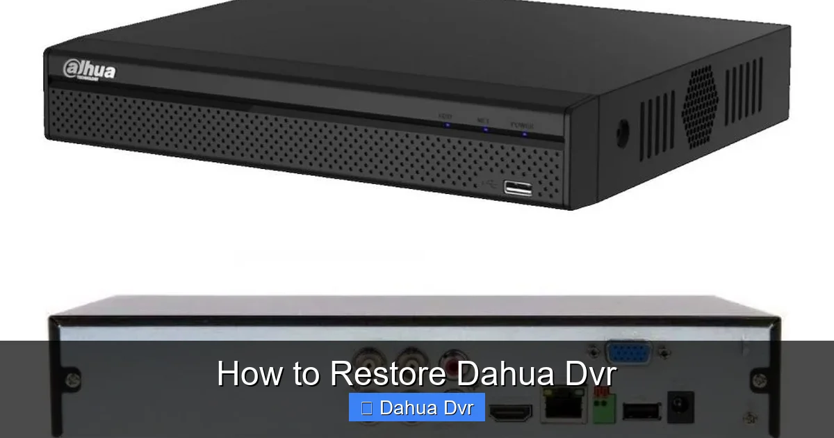 How to Restore Dahua Dvr