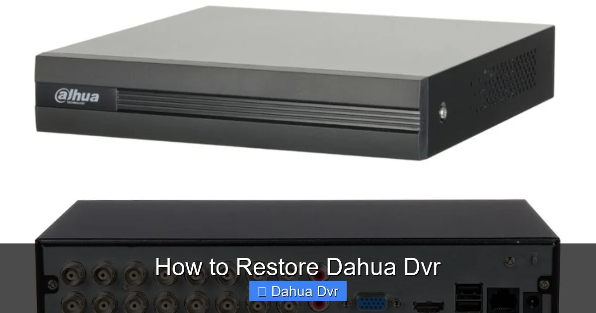 How to Restore Dahua Dvr