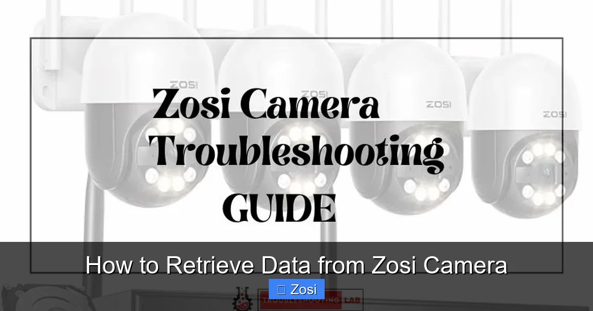 How to Retrieve Data from Zosi Camera