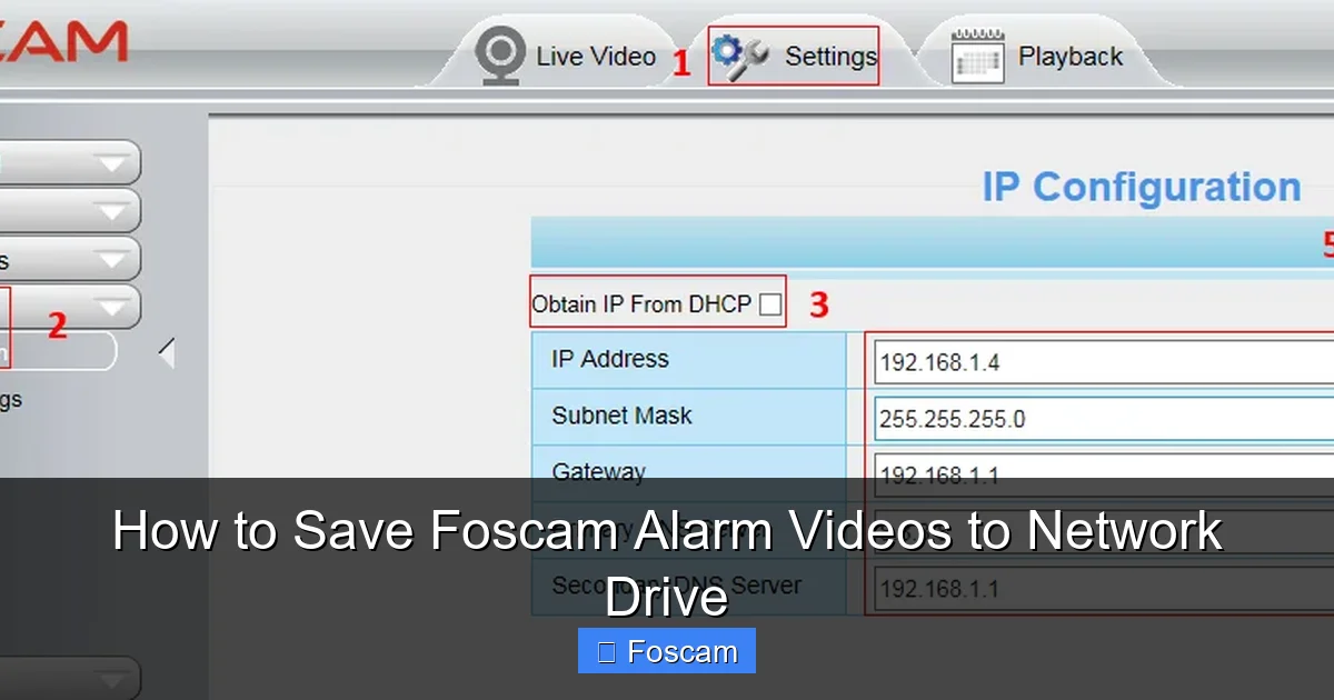 How to Save Foscam Alarm Videos to Network Drive