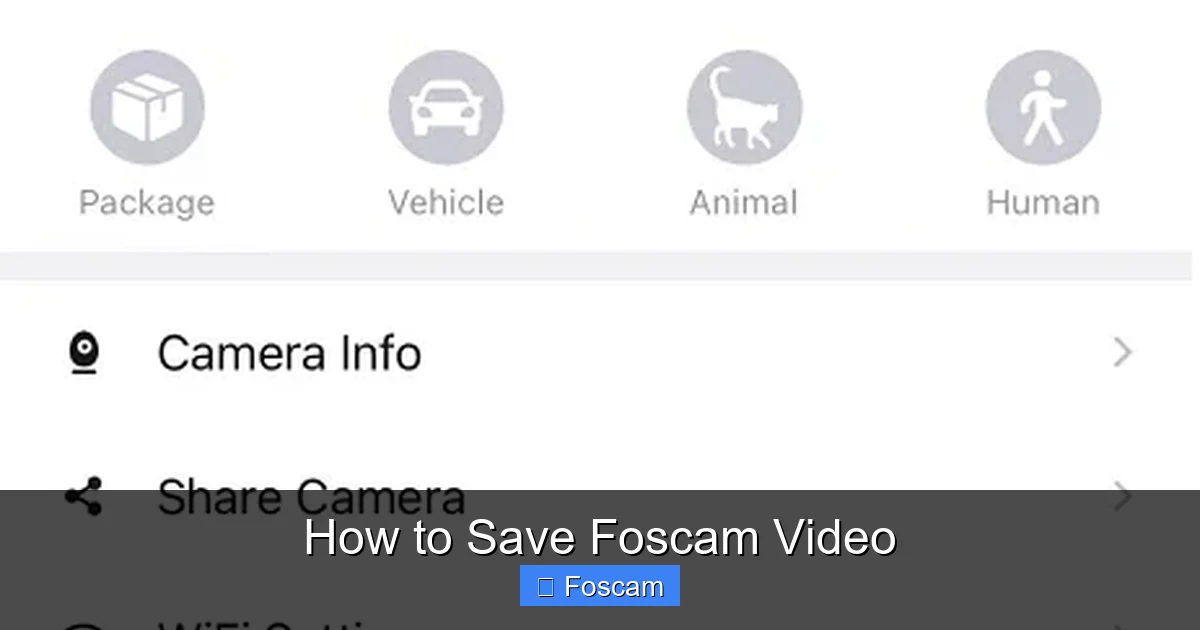 How to Save Foscam Video