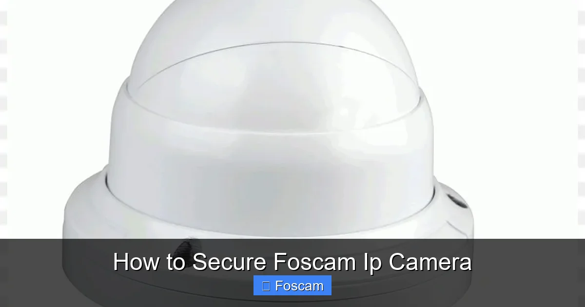 How to Secure Foscam Ip Camera