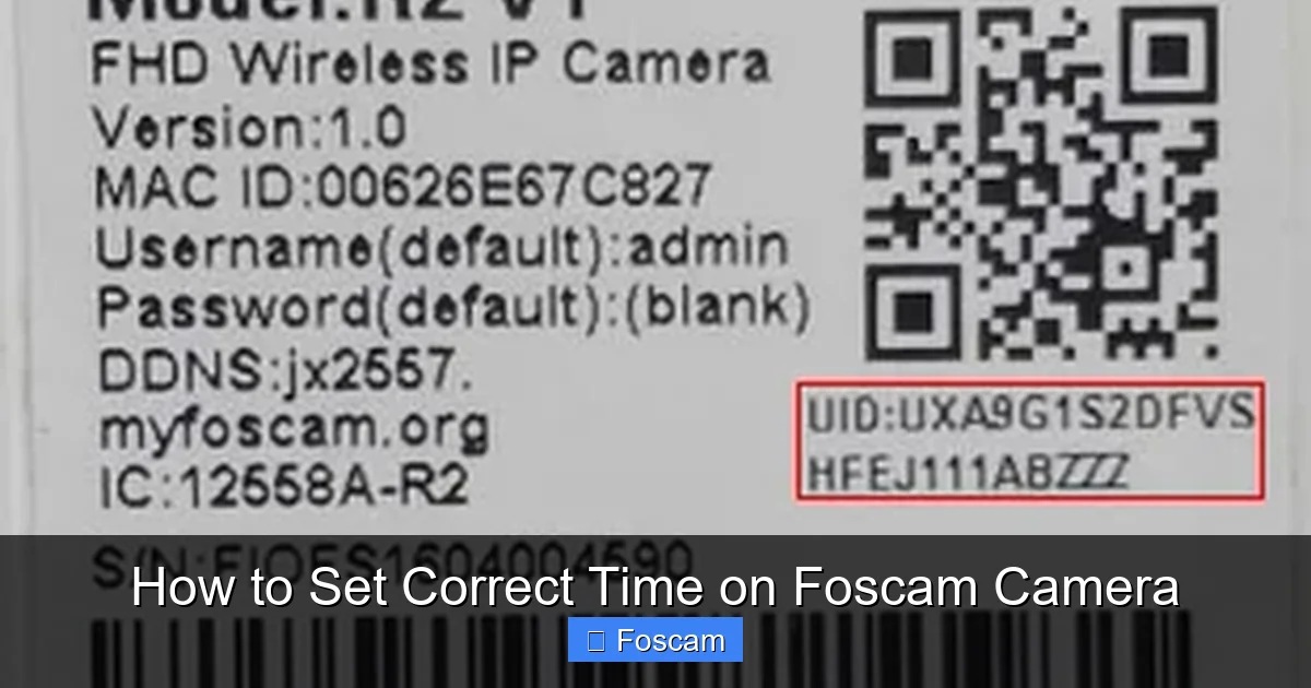 How to Set Correct Time on Foscam Camera