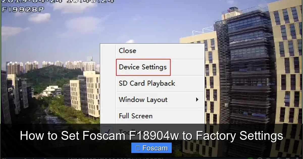 How to Set Foscam F18904w to Factory Settings