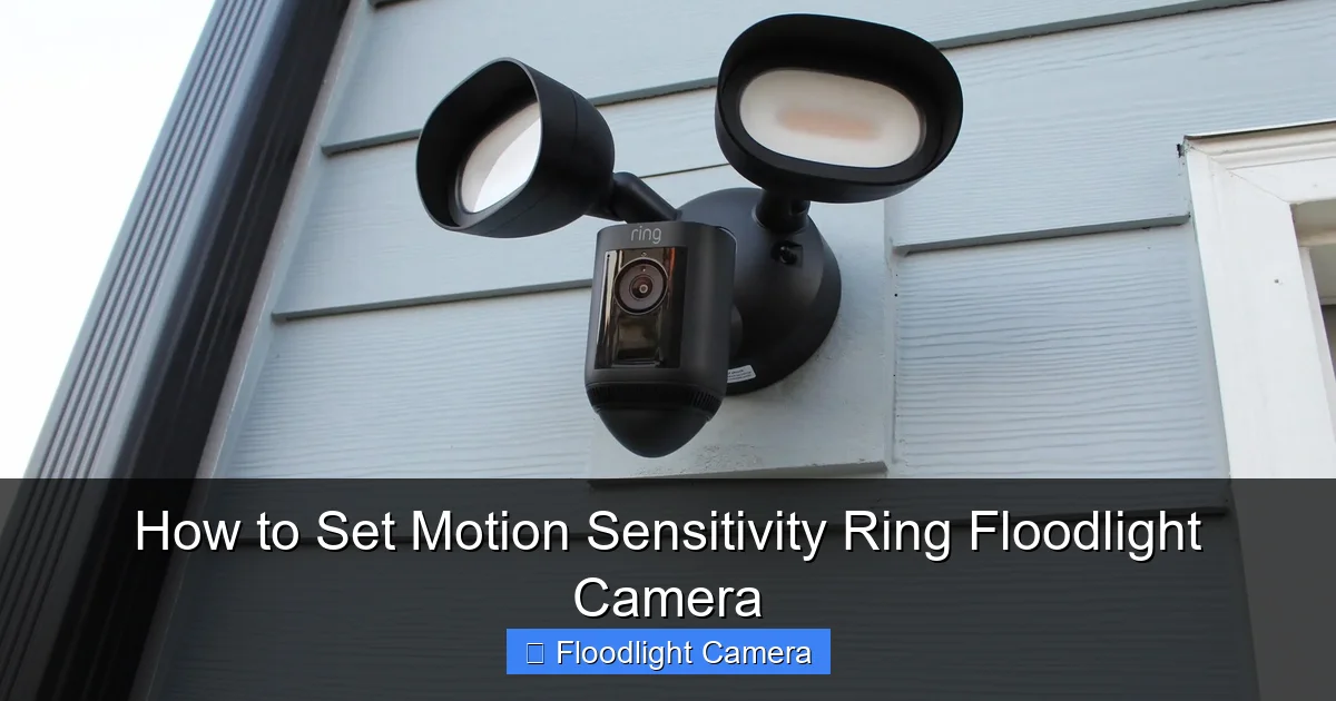 How to Set Motion Sensitivity Ring Floodlight Camera