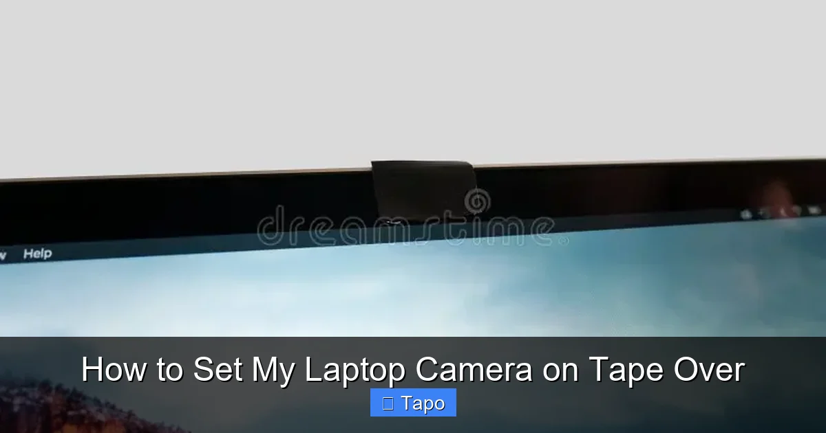 How to Set My Laptop Camera on Tape Over