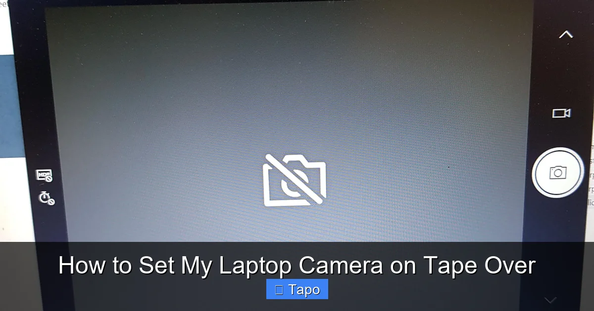 How to Set My Laptop Camera on Tape Over