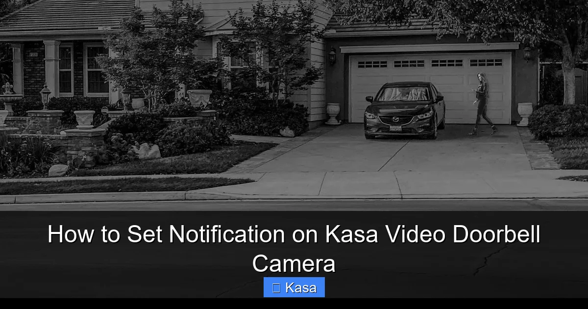 How to Set Notification on Kasa Video Doorbell Camera