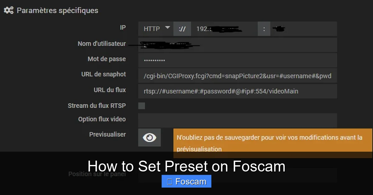 How to Set Preset on Foscam